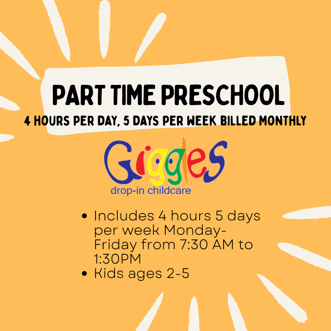 Monthly Part Time Preschool 4 Hours per day 5 days per week