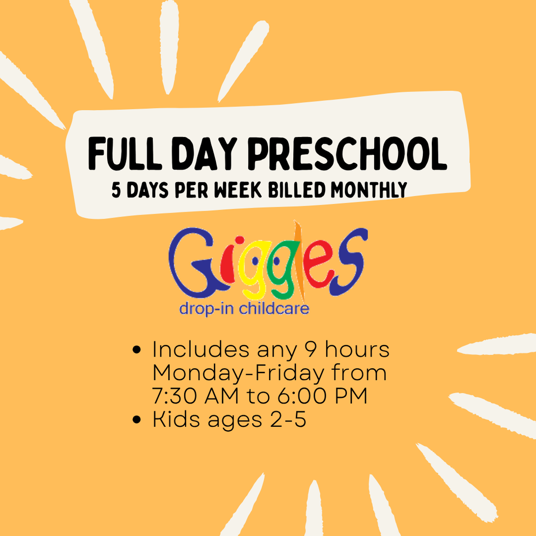Monthly Full Time Preschool 9 Hours per day 5 days per week